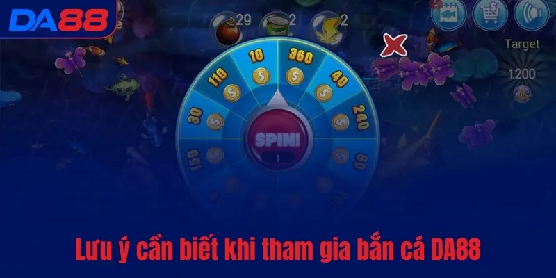 Lưu ý cần biết khi tham gia bắn cá DA88